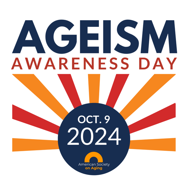 Ageism Awareness Day Guide — Oct. 9 2024