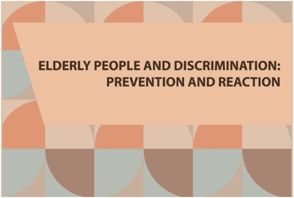 On a mosaic background the text, "Elderly People and Discrimination: Prevention and Reaction."