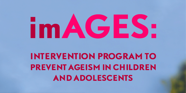 imAGES: intervention program to prevent ageism in children and adolescents