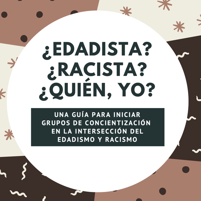 ¿EDADISTA? ¿RACISTA? ¿QUIÉN, YO?