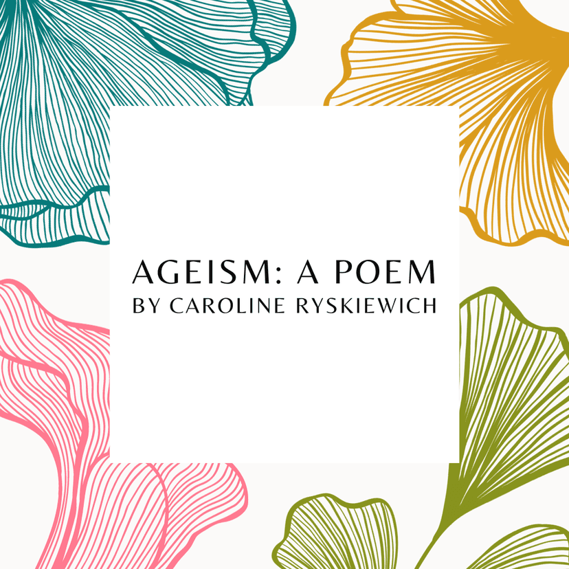 Ageism: A Poem
