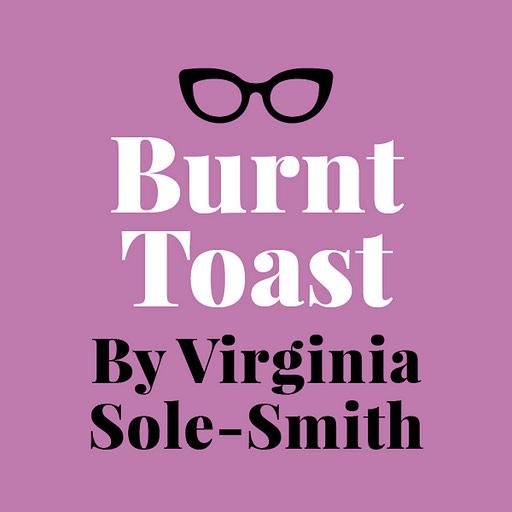Burnt Toast by Virgina Sole-Smith