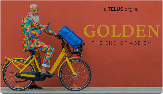 A man in a colorful suit on a yellow bicycle with a blue suitcase in the basket. In the background is an orange wall. Beside the man is the text "A TELUS original. Golden The End of Ageism"