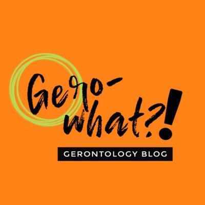 The text "Gero-what?!" in black lettering and a script style. Gero is circled in yellow. In a black row background beneath that is "Gerontology Blog" in white lettering. The primary background is orange.