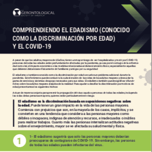 COMPRENDIENDO EL EDADISMO (CONOCIDO COMO LA DISCRIMINACIÓN POR EDAD) Y EL COVID-19
