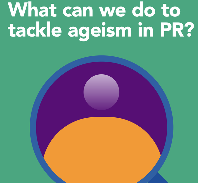 The image is a graphic design on a green background, posing the question: "What can we do to tackle ageism in PR?" Below the text, there's a stylized graphic resembling a person. The "head" is represented by a fading purple circle, while the "body" is an orange semi-circle. The entire figure is contained within a blue circle that is open at the bottom, almost like a magnifying glass scrutinizing or highlighting the issue of ageism.