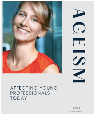 AGEISM AFFECTING YOUNG PROFESSIONALS TODAY