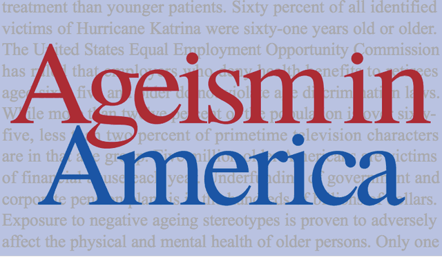 The text "Ageism in America" with "Ageism in" appearing in red above "America" in blue. The background is light grey with blurred text behind it.