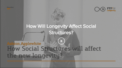 How Will Longevity Affect Social Structures?