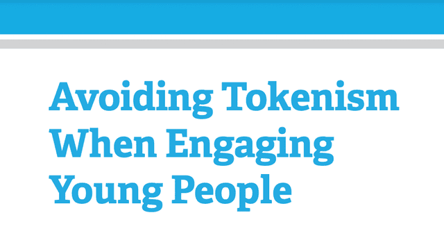 Avoiding Tokenism When Engaging Young People
