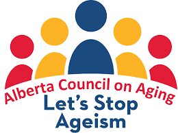 Alberta Council on Aging Let's Stop Ageism