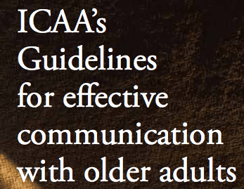 ICAA’s Guidelines for Effective Communication with Older Adults